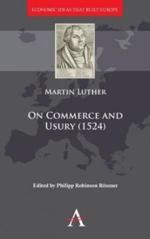 On Commerce and Usury (1524)