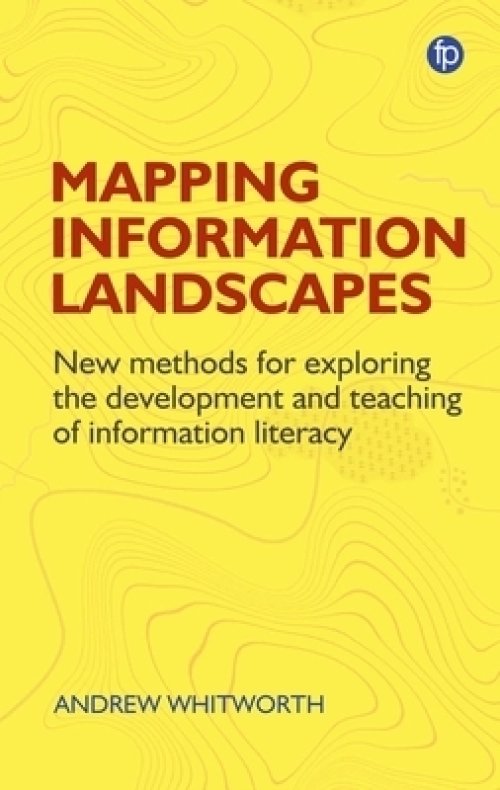 Mapping Information Landscapes: New Methods for Exploring Information Literacy Education