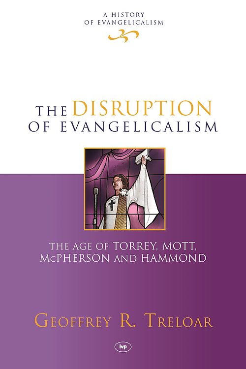 The Disruption of Evangelicalism