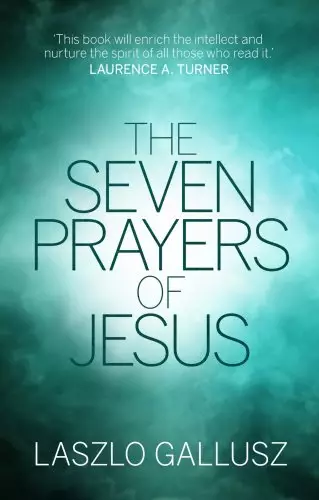 Seven Prayers of Jesus