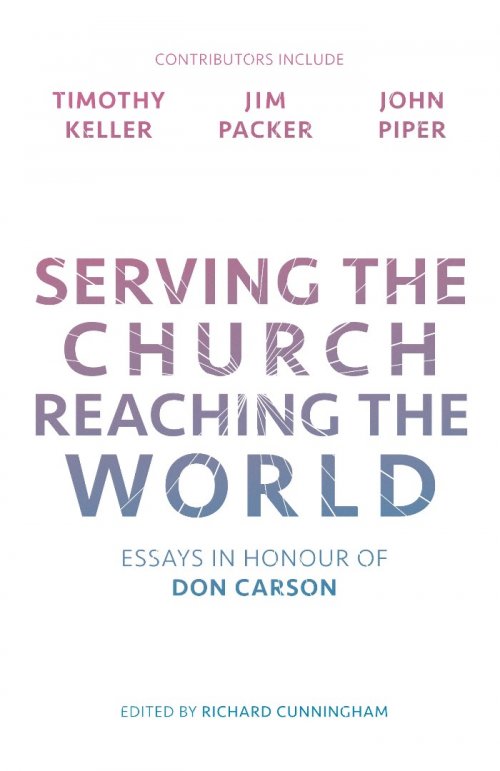 Serving the Church, Reaching the World