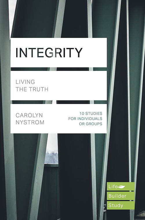 Lifebuilder Bible Study: Integrity