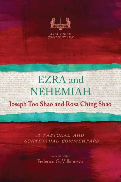 Ezra and Nehemiah: A Pastoral and Contextual Commentary