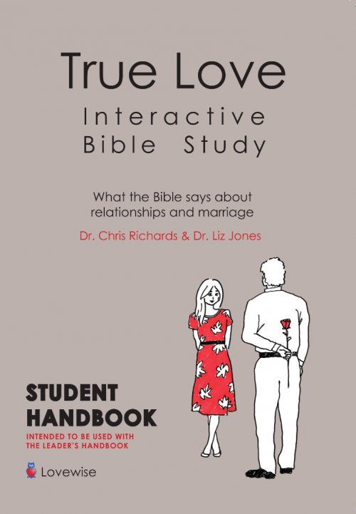 True Love Interactive Bible Study - Students Guide