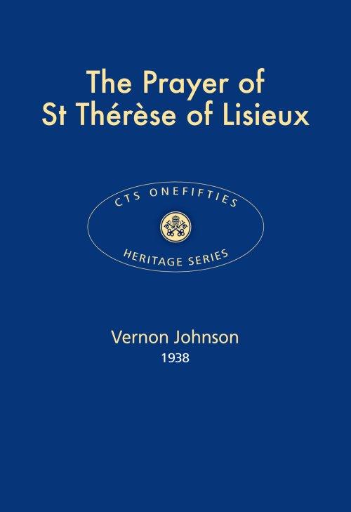 Prayer of St Thérèse of Lisieux