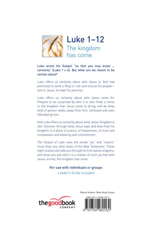 Luke 1-12: The kingdom has come