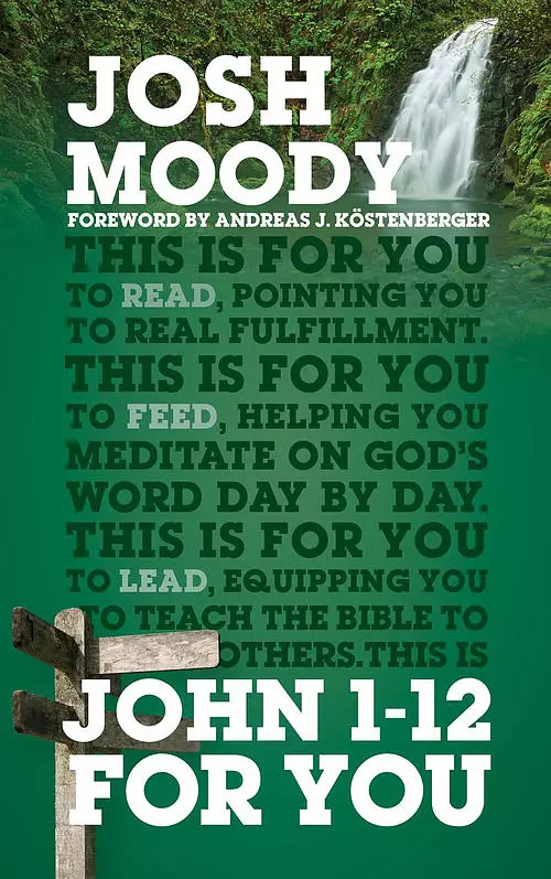 John 1–12 For You