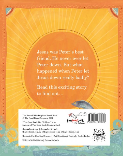 The Friend Who Forgives Board Book