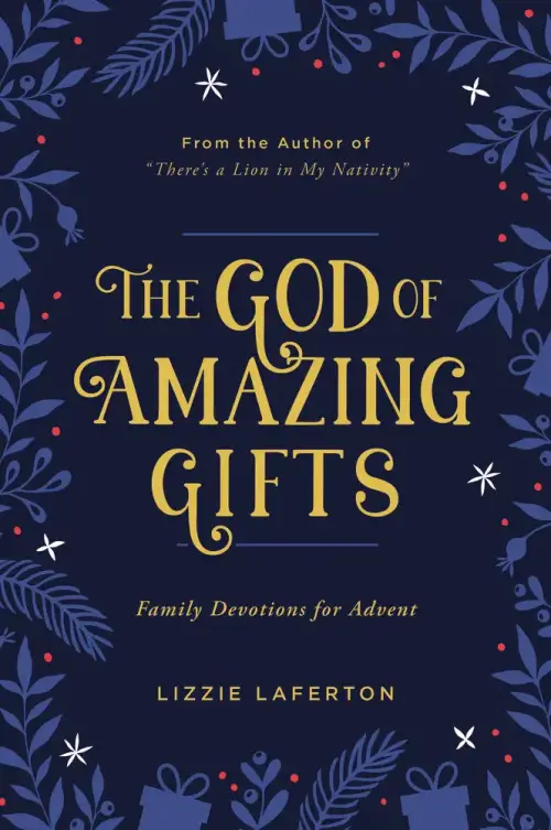 The God of Amazing Gifts