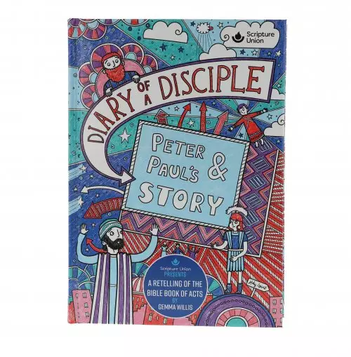 Diary of a Disciple: Peter and Paul's Story