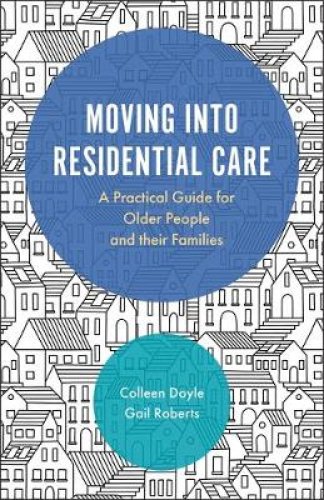 Moving Into Residential Care