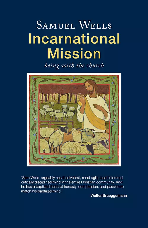 Incarnational Mission: Being with the world