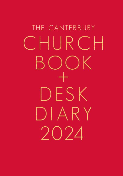 The Canterbury Church Book and Desk Diary 2024 Hardback Edition