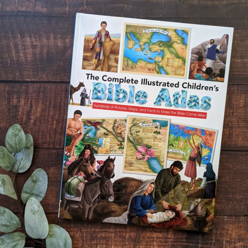 The Complete Illustrated Children's Bible Atlas: Introducing the Bible in Words, Pictures and Maps