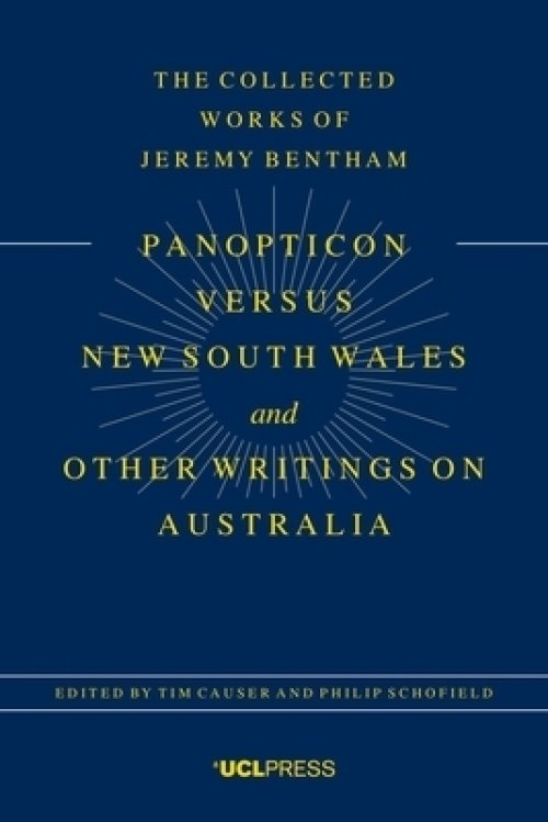 Panopticon Versus New South Wales And Other Writings On Australia