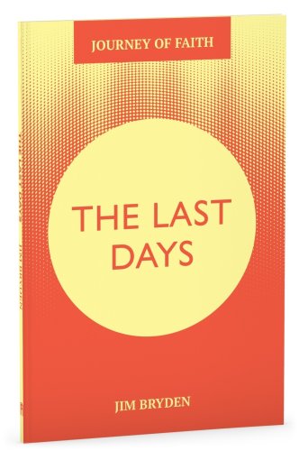 Journey of Faith: The Last Days.