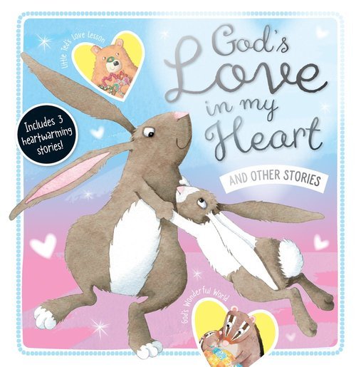 God's Love in My Heart and Other Stories