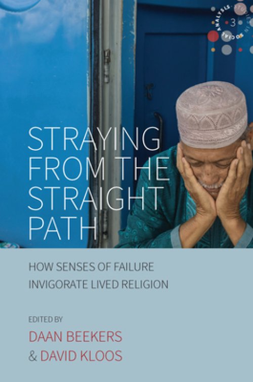 Straying from the Straight Path: How Senses of Failure Invigorate Lived Religion