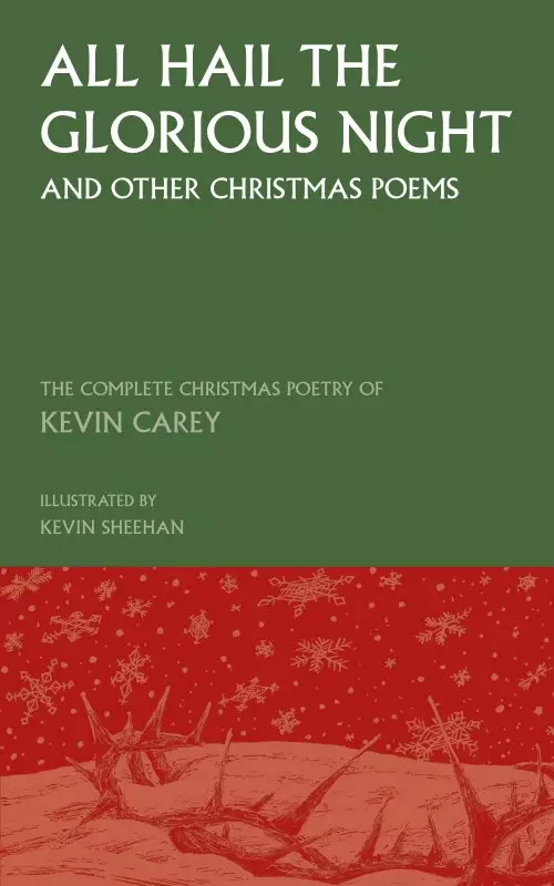 All Hail the Glorious Night (and other Christmas poems)