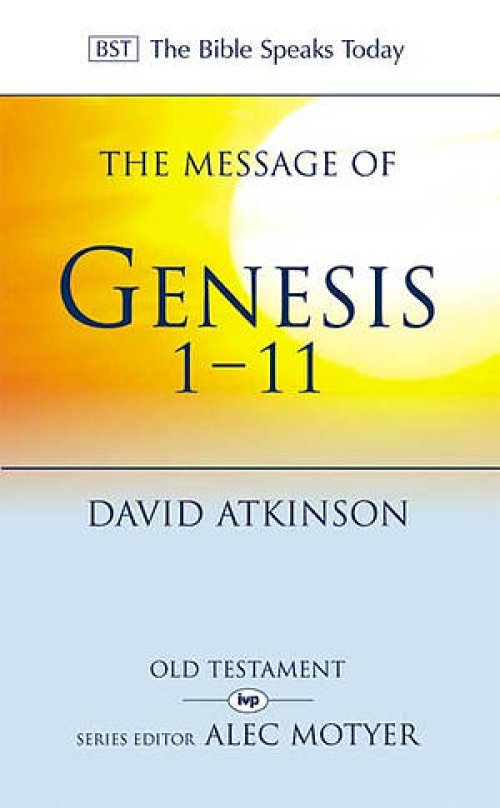 The Message of Genesis 1-11