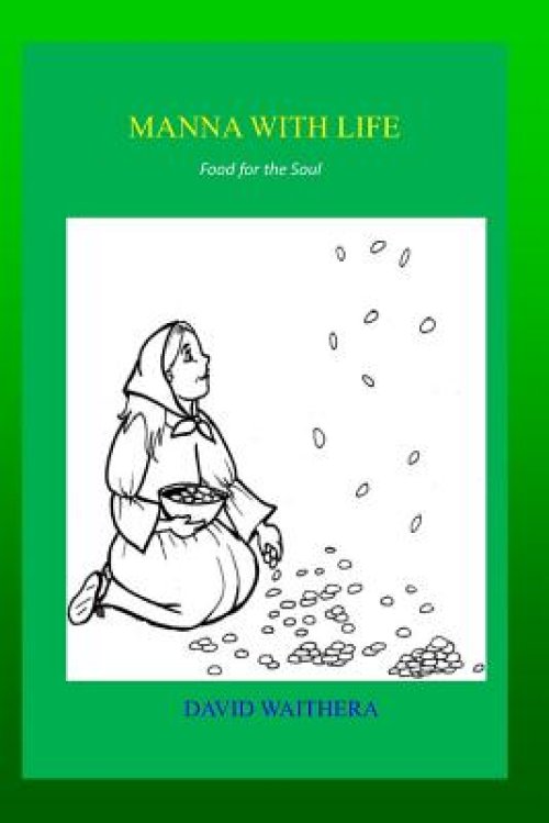 Manna with Life: Food for the Soul