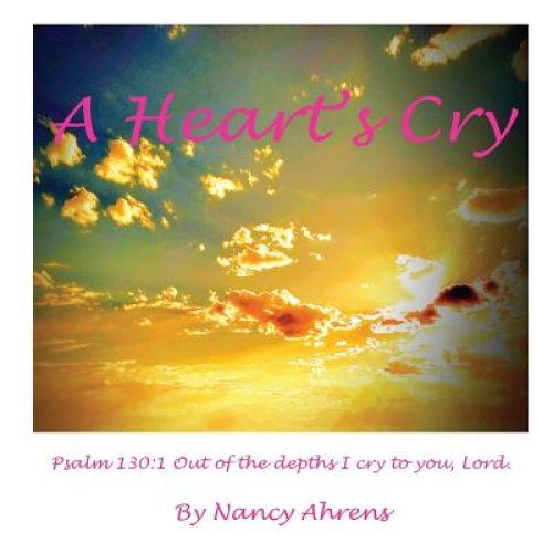 A Heart's Cry