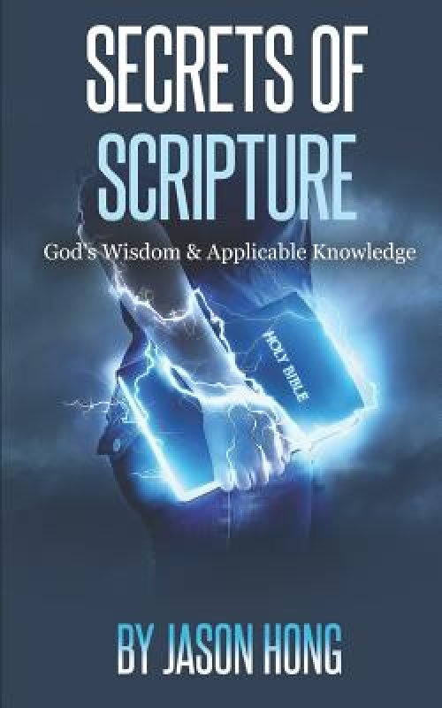 Secrets of Scripture: God's Wisdom & Applicable Knowledge