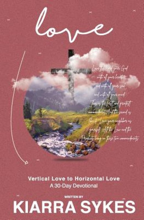 Vertical Love to Horizontal Love: A 30-Day Devotional