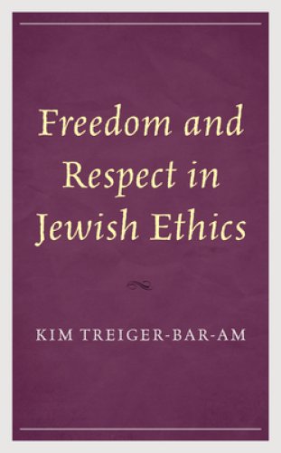 Freedom and Respect in Jewish Ethics