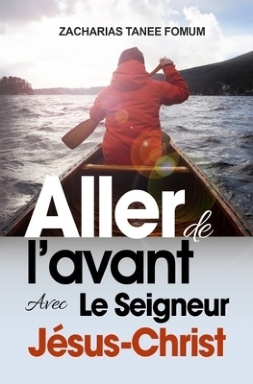 Aller De L'avant Avec Le Seigneur Jesus-christ!