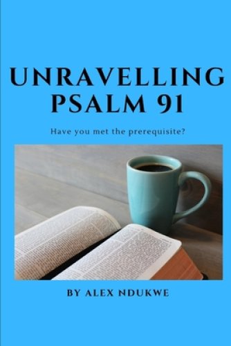 Unraveling Psalm 91