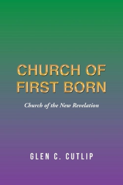 Church of First Born: Church of the New Revelation