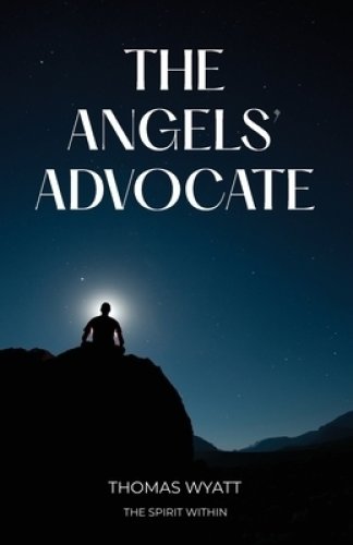 The Angels' Advocate: The Spirit Within