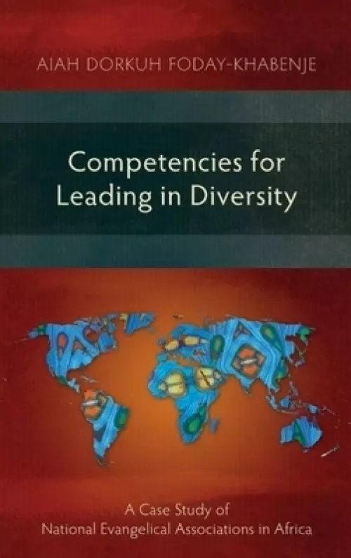 Competencies for Leading in Diversity: A Case Study of National Evangelical Associations in Africa