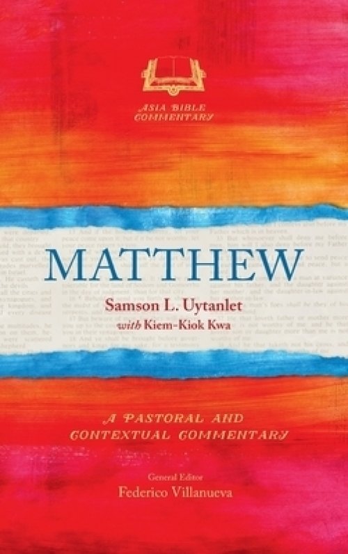 Matthew: A Pastoral and Contextual Commentary