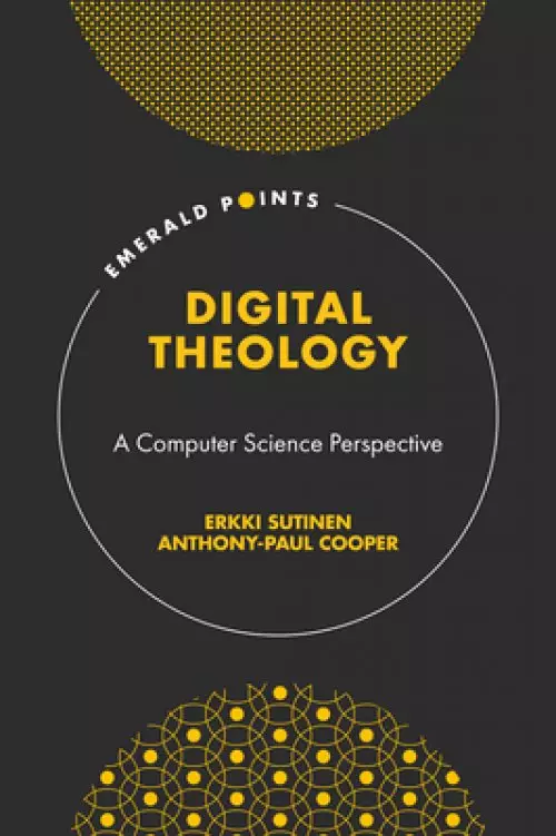 Digital Theology: A Computer Science Perspective