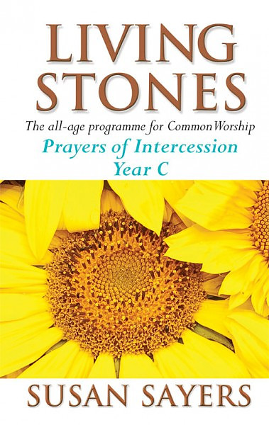 Living Stones (Prayers of Intercessions): Year C