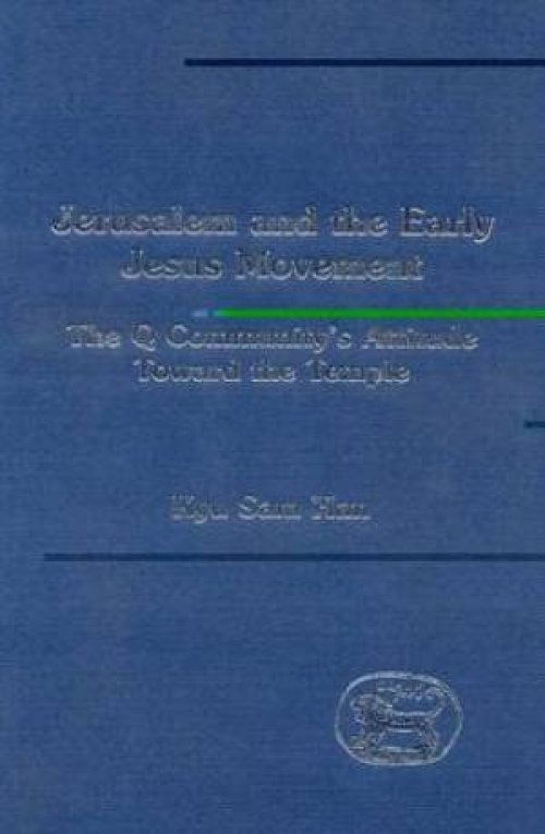 Jerusalem and the Early Jesus Movement