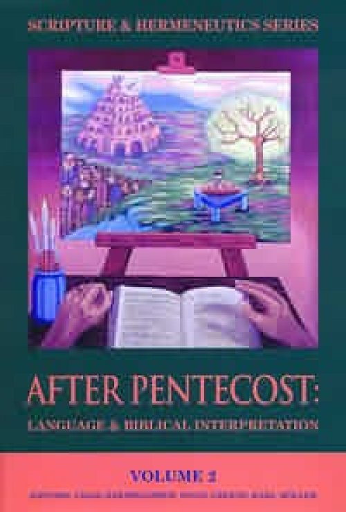 After Pentecost: Language and Biblical Interpretation