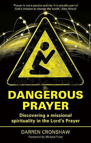 Dangerous Prayer