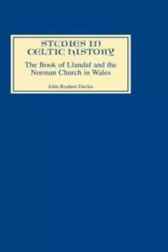 The Book of Llandaf and the Norman Church in Wales