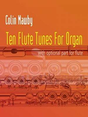 Ten Flute Tunes For Organ