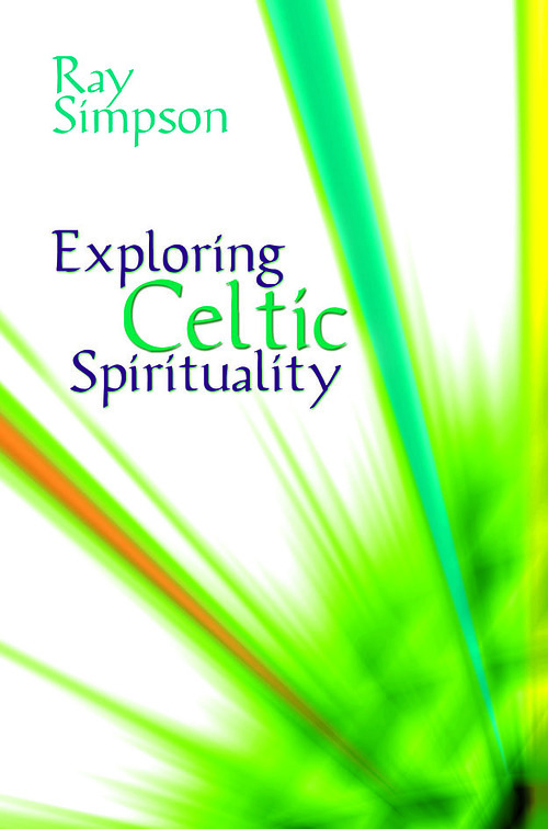 Exploring Celtic Spirituality