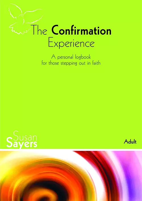 The Confirmation Experience Adult Edition