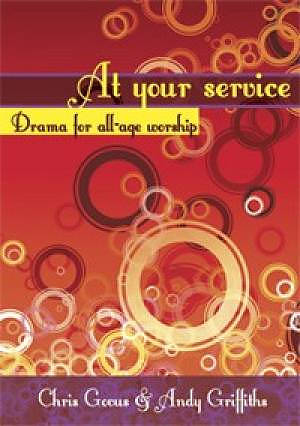 At Your Service - Drama for all-age worship