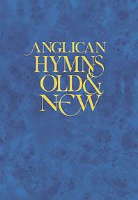 Anglican Hymns Old And New Full Music