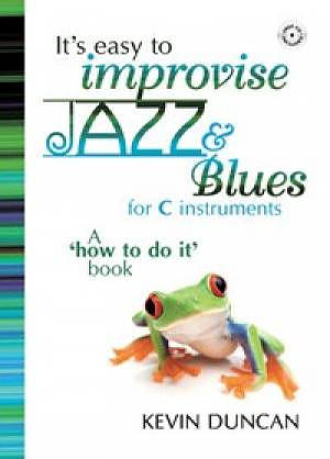 It's Easy To Improvise Jazz & Blues - C Instruments