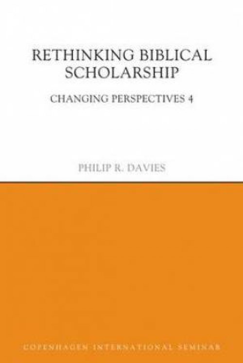 Rethinking Biblical Scholarship