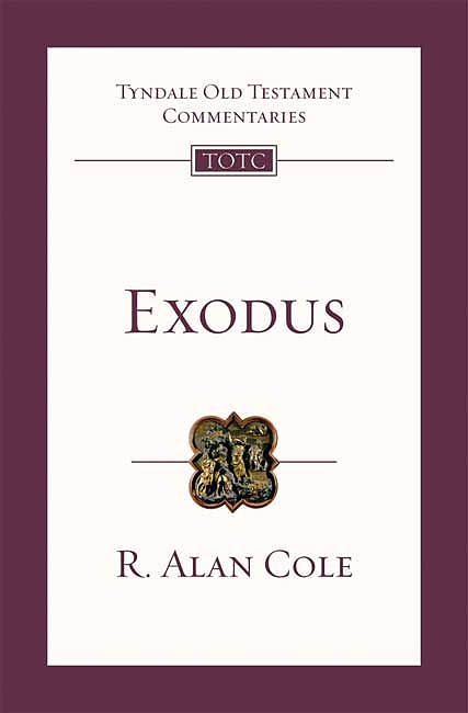 Exodus : Tyndale Old Testament Commentaries