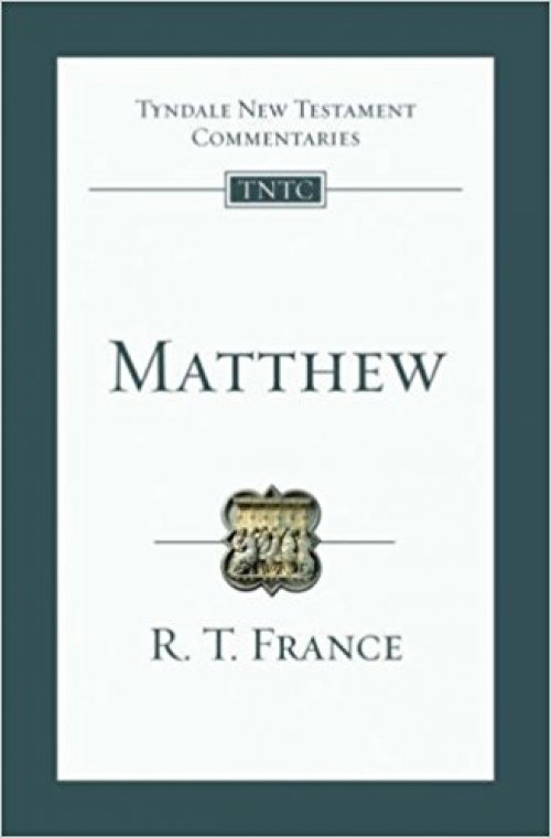 Matthew : Tyndale New Testament Commentary